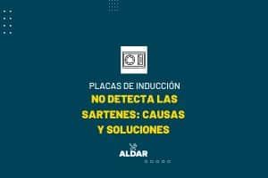 placa de inducción no detecta los sartenes