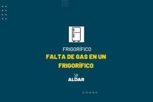 falta de gas en un frigorífico