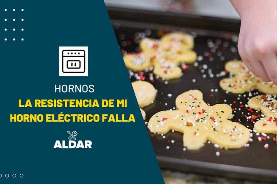 la resistencia de mi horno eléctrico falla